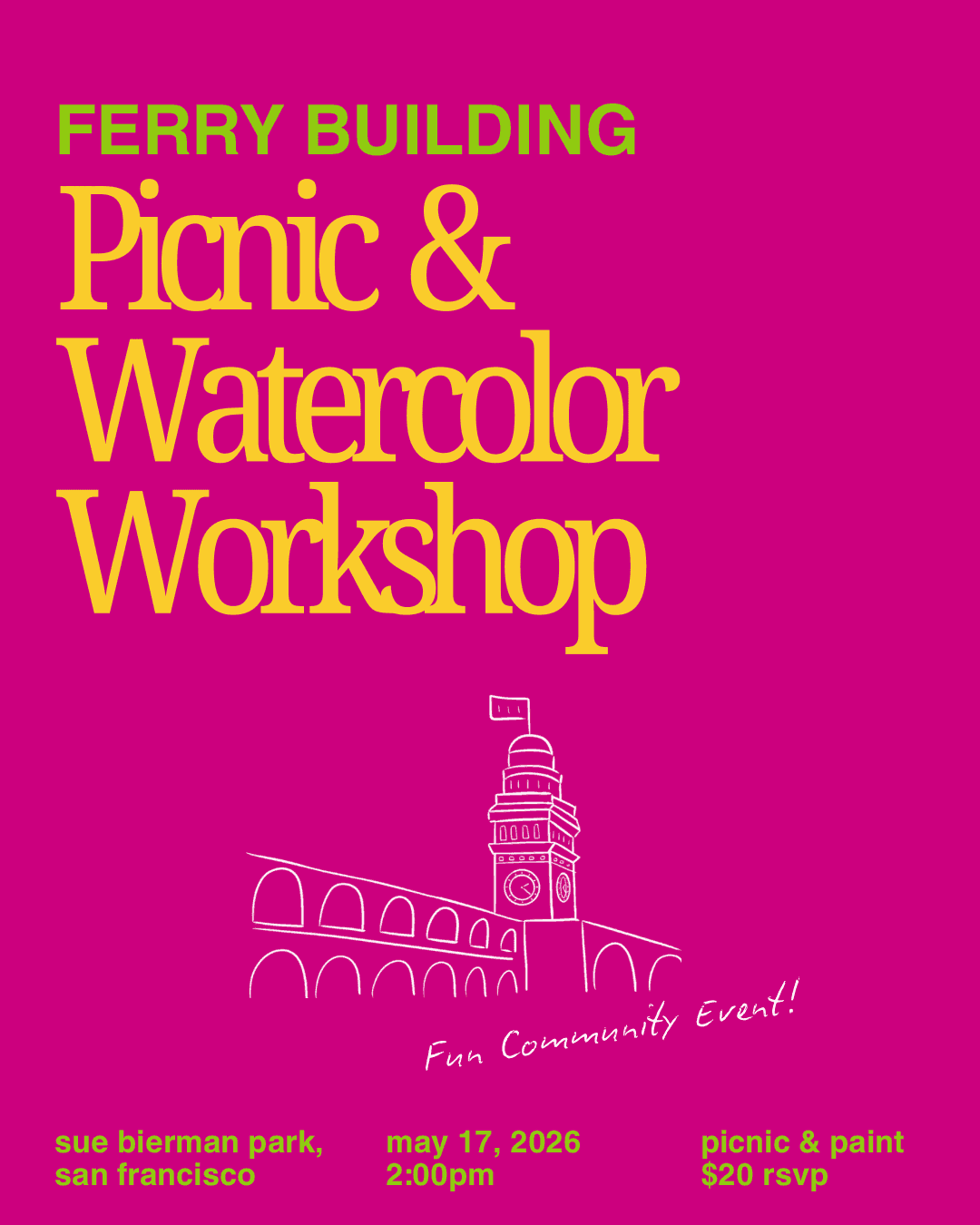 Paint the Ferry Building - Picnic and Watercolor Workshop