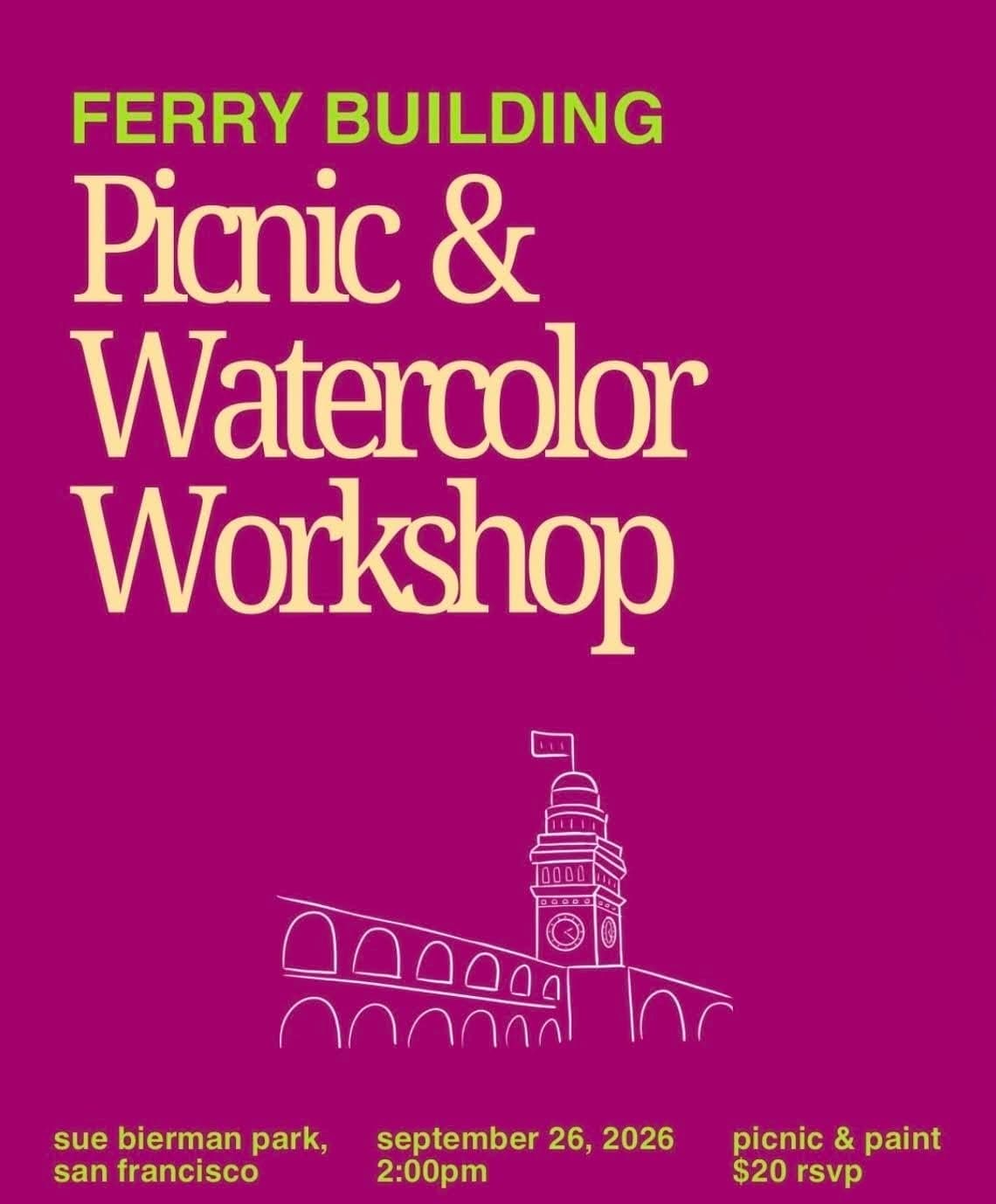 Paint the Ferry Building - Picnic and Watercolor Workshop (Copy)